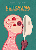 Trauma, quelle chose étrange (Le)